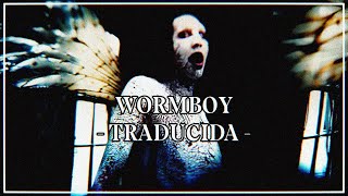 Marilyn Manson - Wormboy - TRADUCIDA -