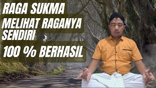 Download lagu CARA RAGA SUKMA MELIHAT RAGANYA SENDIRI 100 % BERHASIL DAN AMAN mp3