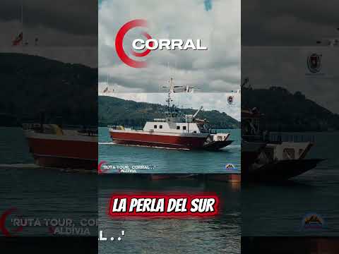 Bienvenido A Corral ,Región de Los Ríos #valdiviachile