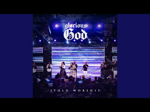 Glorious God