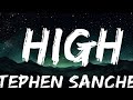 1 Hour |  Stephen Sanchez - High (Lyrics)  | SoundScribe Lyrics