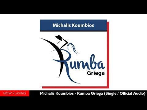 Michalis Koumbios - Rumba Griega (Single//Official Audio)