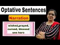 Optative Sentences Direct To Indirect Narration Narration Direct Indirect Speech