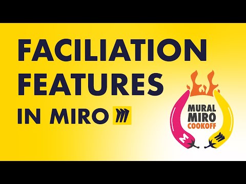 Facilitation Features in Miro — a remote visual collaboration tool