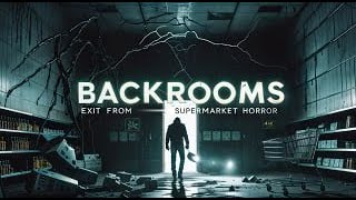 BackRooms Exit From SuperMarket Horror Trophy Guide