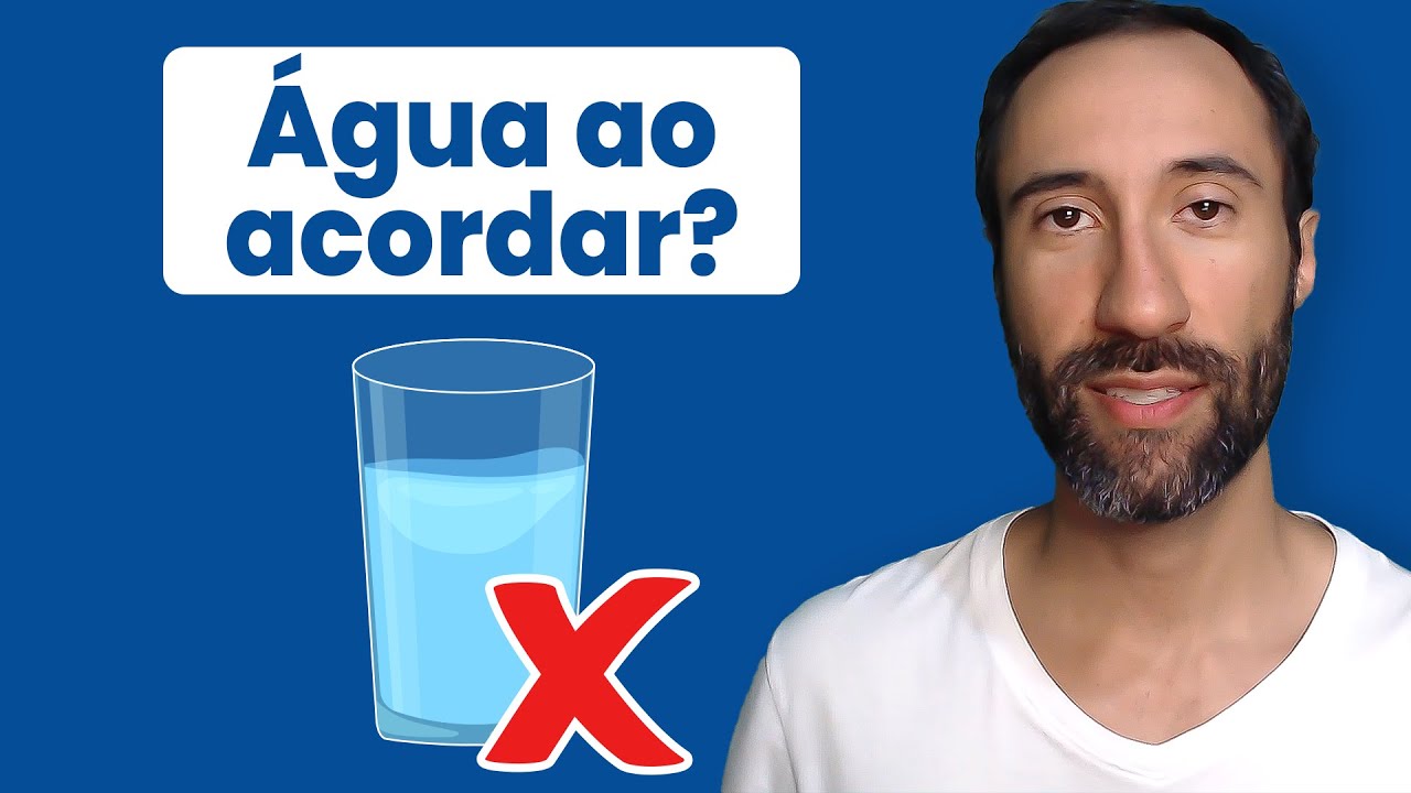Não Beba Água ao Acordar! Faça Isso Primeiro…