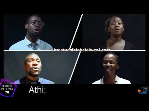 Cingani Abalahlekileyo | Ukrestu esihlabelelweni 78  |   Seeking the lost hymn