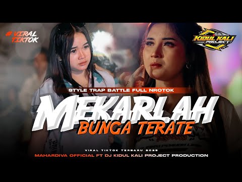 DJ MEKARLAH BUNGA TERATE ❗ BATLEE FULL NROTOK BY KIDUL KALI PROJECT 🎵