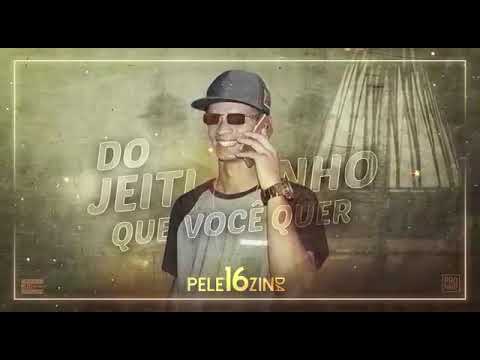 Pelezin da 16 - Do Jetinho que você quer (Prod Cotty Bass)