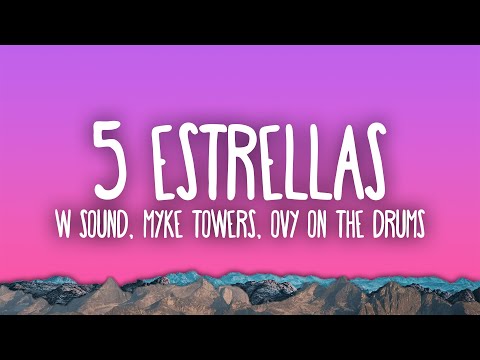 W Sound 23 “5 Estrellas” - Myke Towers, Westcol, Ovy On The Drums