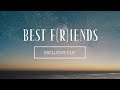 Best F(r)iends: Exclusive Clip