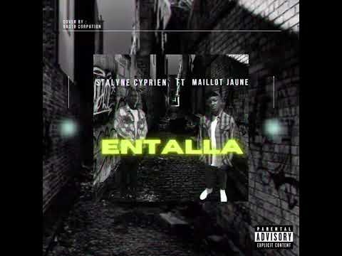 ⁠@maillotjauneofficiel8759 ft Stalyne Cyprien -ENTALLA (version audio)
