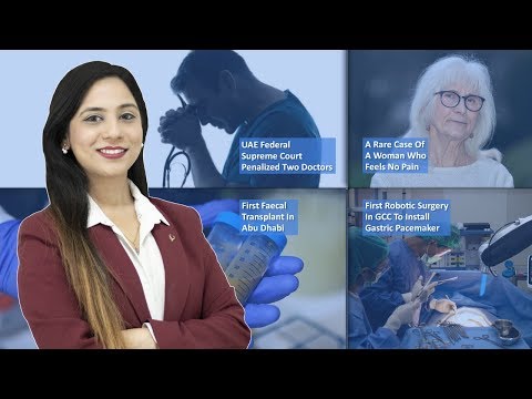 Episode 24: UAE Supreme Court Penalized Two Doctors, First Faecal Transplant In Abu Dhabi, First Robotic Gastric Surgery In GCC, And MORE