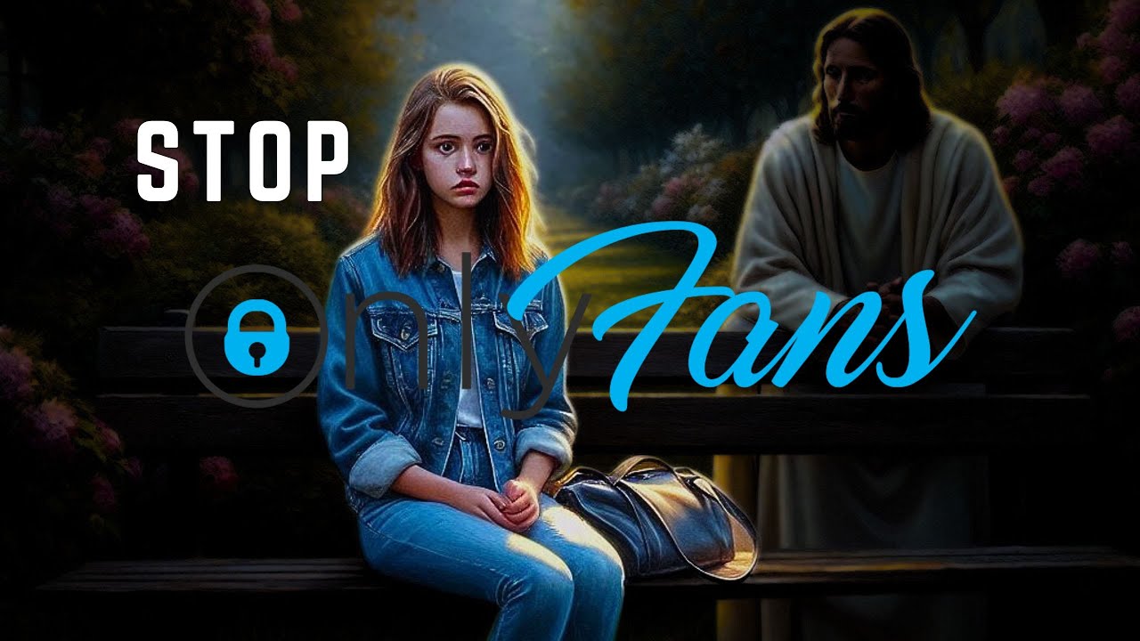 "The Moment an OnlyFans Girl Found Jesus"