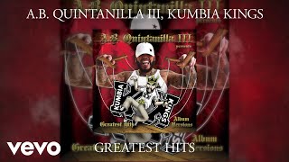 A.B. Quintanilla III Y Los Kumbia Kings - Na Na Na (Dulce Niña) (Audio)