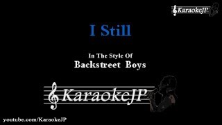 I Still (Karaoke) - Backstreet Boys