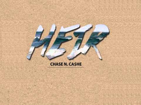 CHASE N. CASHE - (1) dope dealer  (2) die with money  (3) hace frio