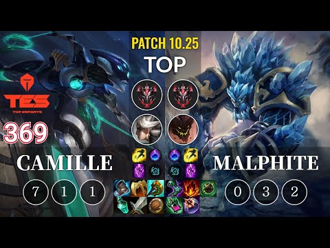 TES 369 Camille vs Malphite Top - KR Patch 10.25