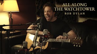 All Along the Watchtower (Bob Dylan)