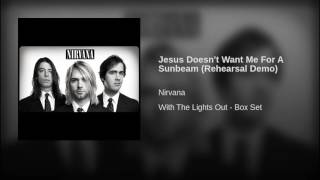 Jesus Doesn't Want Me For A Sunbeam (Rehearsal Demo)