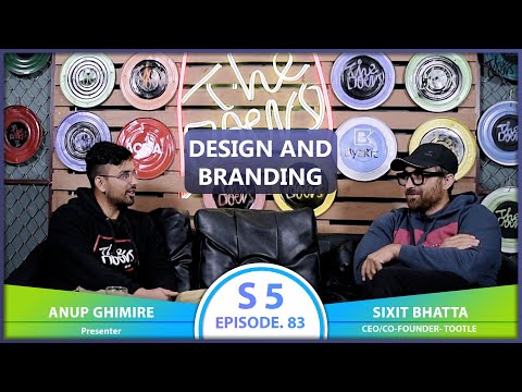 DESIGN AND BRANDING ft. SIXIT BHATTA | Tootle Nepal | EP 83 | The Doers Nepal | Anup Ghimire