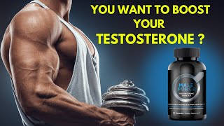 YOU WANT TO BOOST YOUR TESTOSTERONE ?  MALE FORCE  MALEFORCE REVIEW  MALE FORCE SUPPLEMENT