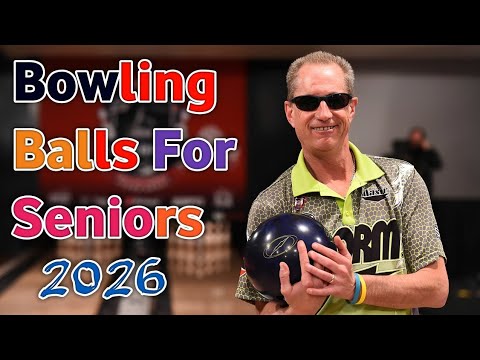 Die 10 besten Bowlingkugeln für Senioren im Jahr 2026 (Leichtere Strikes & weniger Anstrengung!)