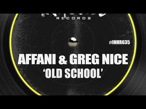 Affani & Greg Nice - Old School