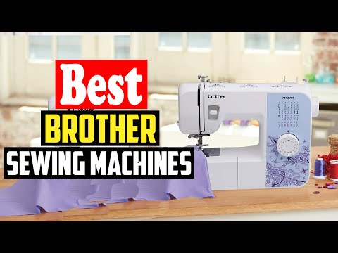 ✅Top 10 Best Brother Sewing Machines In 2023