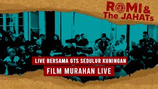 Romi The JAHATS Film Murahan Live Bersama GTS Sedu...