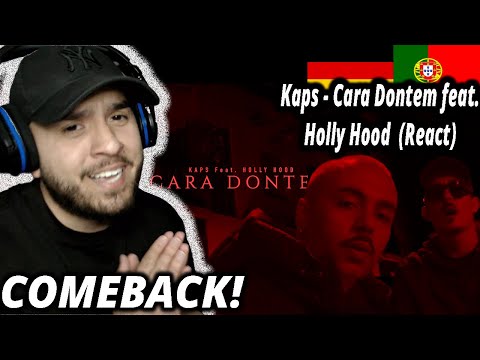 Kaps - Cara Dontem feat. Holly Hood (React) I I Filho de Emigrantes reage Rap PT T.2E.77