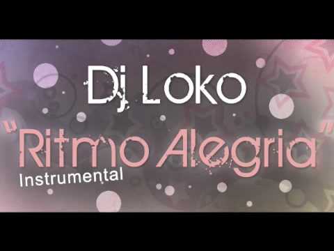 Dj Loko - Ritmo Alegria
