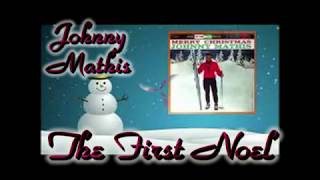 Johnny Mathis   The First Noel