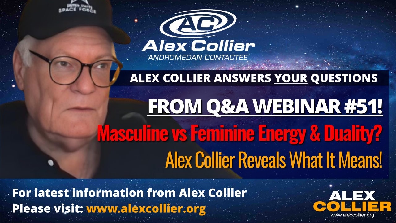 Masculine vs Feminine Energy & Duality? Alex Collier Reveals What It Means!