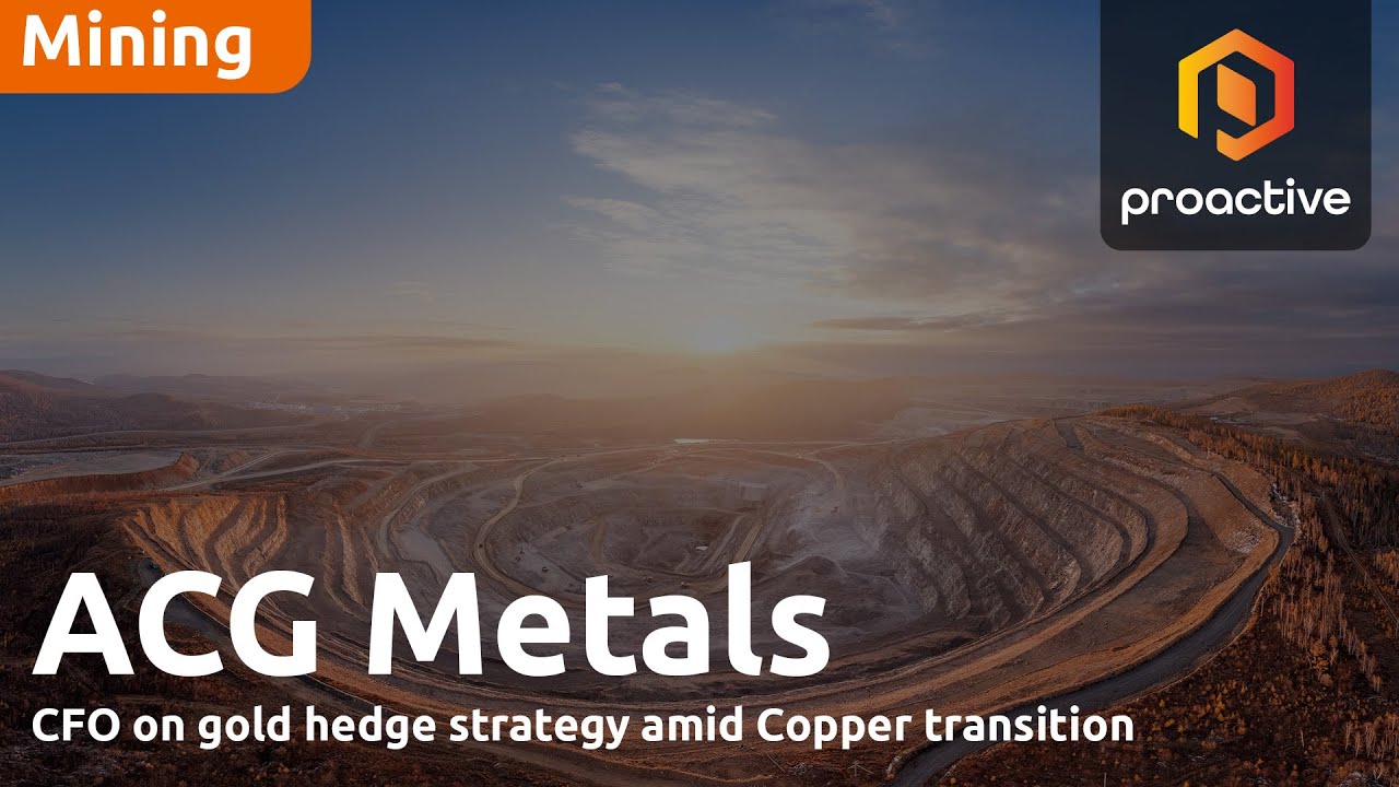  ACG Metals CFO says gold hedge strategy is already paying off