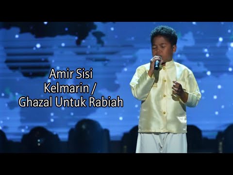 Amir Sisi - Kelmarin & Ghazal Untuk Rabiah | TCO Final