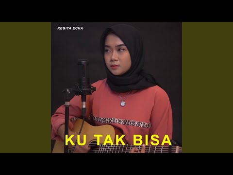Ku Tak Bisa