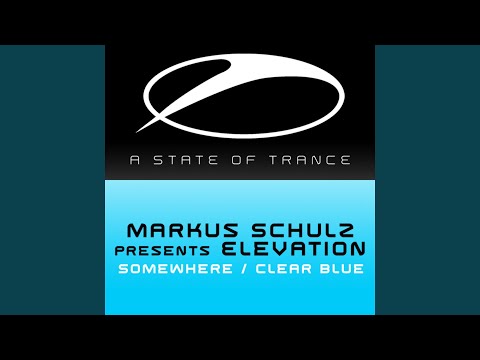 Somewhere (Clear Blue) (Extended Mix)