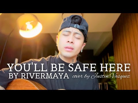 You'll be safe here x cover by Justin Vasquez