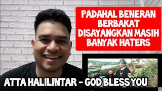 Download lagu BERBAKAT | ATTA HALILINTAR - GOD BLESS YOU | MV (Reaction) mp3