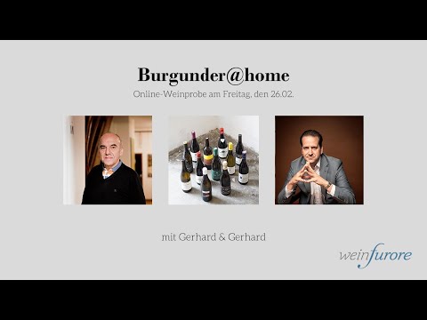 Burgunder@Home mit Gerhard & Gerhard