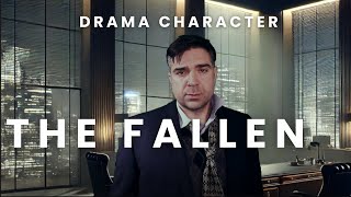 The Fallen: a dramatic character