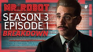 Mr Robot Season 3 Episode 1 Breakdown!