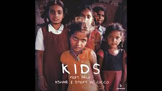 KSHMR &amp; Stefy De Cicco feat. MKLA - Kids (Official Audio)