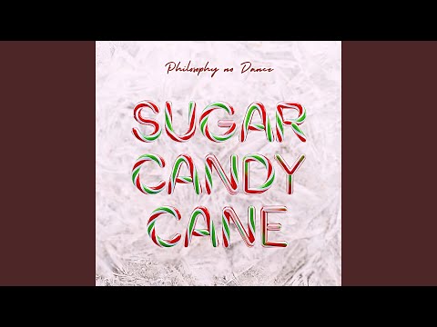Sugar Candy Cane - Philosophy no Dance