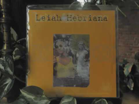 Leiah / Hebriana - split 7" (full album)