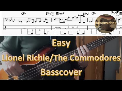 Lionel Richie The Commodores with Easy. Bass Cover Tabs Score Notation Chords Transcription