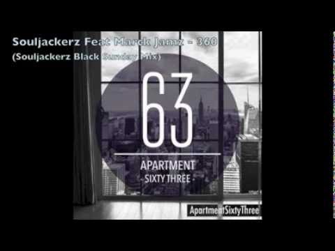 Souljackerz Feat Marck Jamz - 360 (Souljackerz Black Sunday Mix)