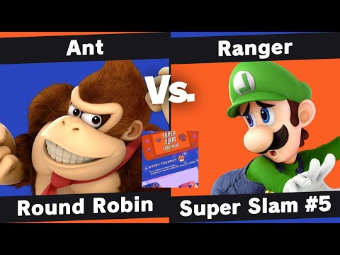 Super Slam 5 - Ant (Donkey Kong) vs Ranger (Luigi) - Round Robin
