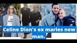 Celine Dion&#39;s ex maries new man.